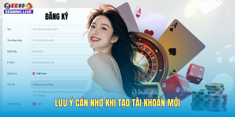 Lưu ý cần nhớ khi tạo tài khoản mới