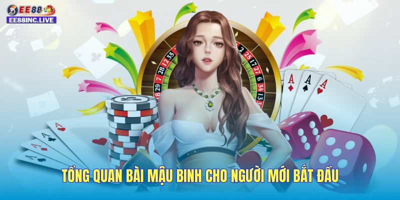 Tổng quan bài Mậu Binh cho người mới bắt đầu